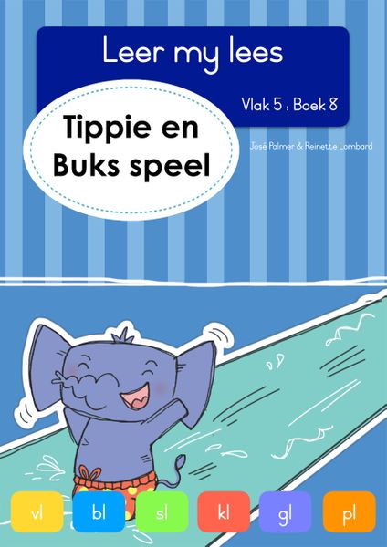Tippie - Leer my lees Vlak 5 Boek 8 - Tippie en Buks speel