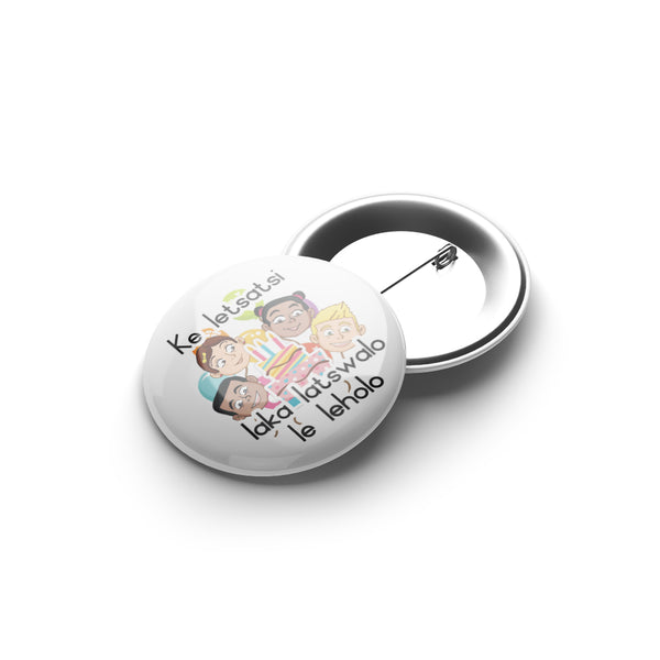 Classroom Badge - Ke letsatsi laka latswalo le leholo