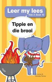 Boek - Leer my lees Vlak 2 Boek 10 - Tippie en die braaier - Edunation South Africa
