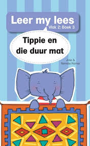 Boek - Leer my lees Vlak 2 Boek 3 - Tippie en die duur mat - Edunation South Africa