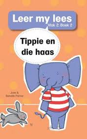Boek - Leer my lees Vlak 2 Boek 2 - Tippie en die haas - Edunation South Africa