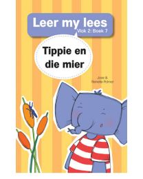 Boek - Leer my lees Vlak 2 Boek 7 - Tippie en die mier - Edunation South Africa