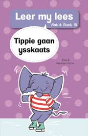 Boek - Leer my lees Vlak 4 Boek 10 - Tippie gaan yskaats toe - Edunation South Africa