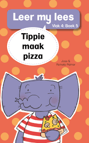 Boek - Leer my lees Vlak 4 Boek 5 - Tippie maak pizza - Edunation South Africa
