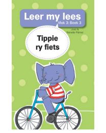 Boek - Leer my lees Vlak 3 Boek 3 - Tippie ry fiets - Edunation South Africa