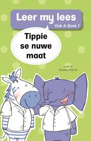 Boek - Leer my lees Vlak 4 Boek 1 - Tippie se nuwe maat - Edunation South Africa
