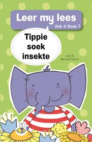 Boek - Leer my lees Vlak 4 Boek 7 - Tippie soek insekte - Edunation South Africa