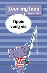 Boek - Leer my lees Vlak 4 Boek 8 - Tippie vang vis - Edunation South Africa