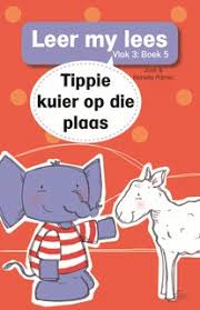 Tippie - Leer my lees Vlak 3 Boek 5 - Tippie kuier op plaas